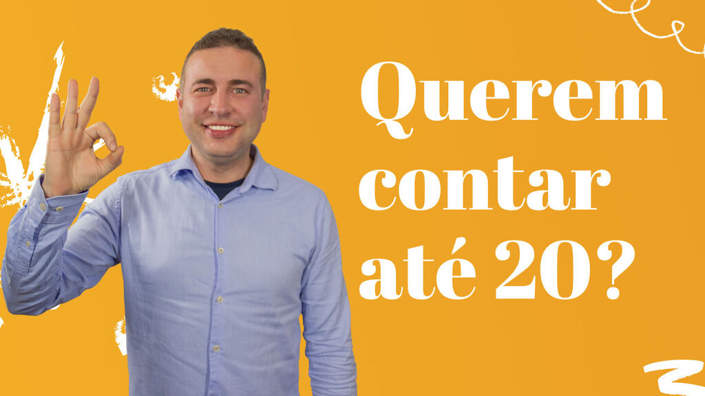 Querem contar comigo até 20?